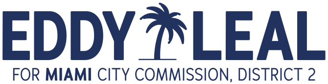 Eddy Leal for Miami City Commission